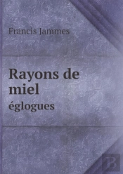 Rayons De Miel Eglogues
