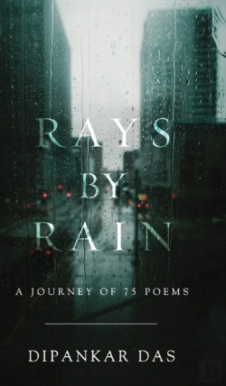 Bertrand.pt - Rays By Rain: A Journey Of 75 Poems