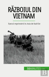 Razboiul Din Vietnam : Esecul Reprimarii În Asia De Sud-Est