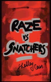 Raze Vs Snatchers