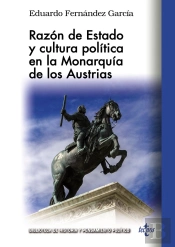 Razon De Estado Y Cultura Politica En La Monarquia De Los Au