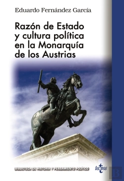 Bertrand.pt - Razón De Estado Y Cultura Política En La Monarquía De Los Austrias