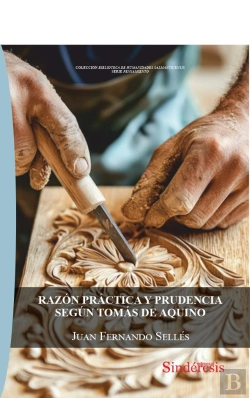 Bertrand.pt - Razon Practica Y Prudencia Segun Tomas De Aquino