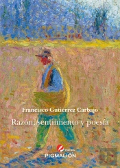 Razón, Sentimiento Y Poesía