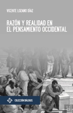 Bertrand.pt - Razón Y Realidad En El Pensamiento Occidental