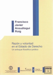 Razón Y Voluntad En El Estado De Derecho