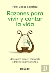 Razones Para Vivir Y Cantar La Vida