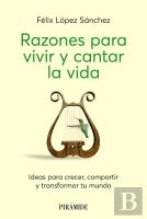 Razones Para Vivir Y Cantar La Vida