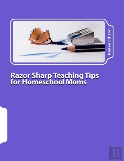 Bertrand.pt - Razor Sharp Teaching Tips For Homeschool