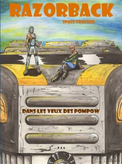 Bertrand.pt - Razorback Space Trucker T1 Dans Les Yeux De Pompow
