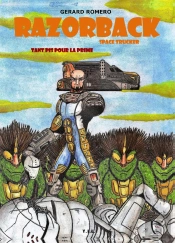 Razorback, Space Truckers, Tome 2, Tant Pis Pour La Prime