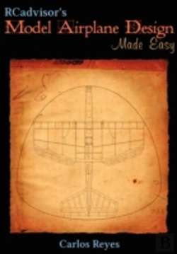 Bertrand.pt - Rcadvisor'S Model Airplane Design Made Easy