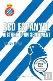 Rcd Espanyol Historia D'Un Sentiment 125e Aniversari