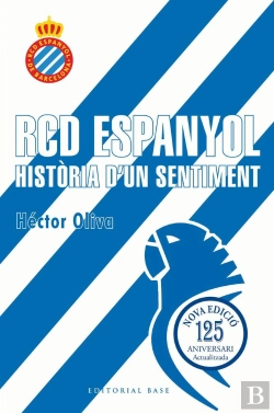 Bertrand.pt - Rcd Espanyol Historia D'Un Sentiment 125e Aniversari