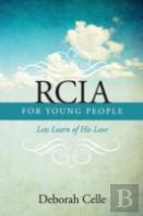 Rcia Guidebook For Young People: Lets Learn Of His Love