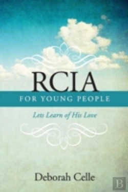Bertrand.pt - Rcia Guidebook For Young People: Lets Learn Of His Love