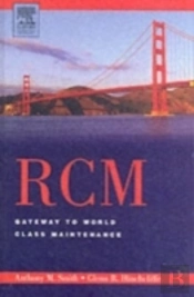 Rcm--Gateway To World Class Maintenance