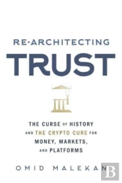 Re-Architecting Trust