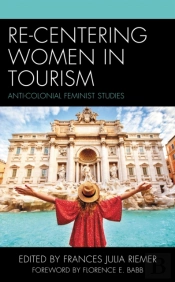Re-Centering Women In Tourism