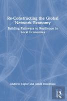 Re-Constructing The Global Network Economy
