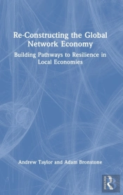 Re-Constructing The Global Network Economy