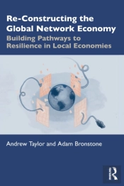 Re-Constructing The Global Network Economy