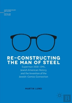 Bertrand.pt - Re-Constructing The Man Of Steel