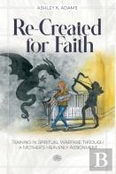 Re-Created For Faith
