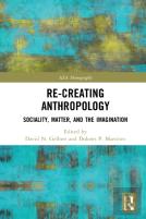 Re-Creating Anthropology
