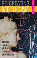 Re-Creating Medicine