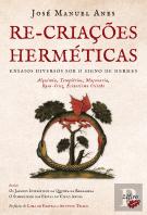 Re-Criações Herméticas