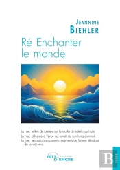 Ré Enchanter Le Monde