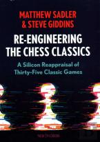 Re-Engineering The Chess Classics