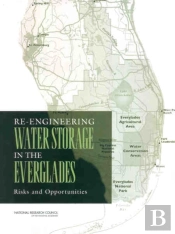 Re-Engineering Water Storage In The Everglades