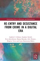 Re-Entry And Desistance From Crime In A Digital Era