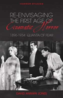 Bertrand.pt - Re-Envisaging The First Age Of Cinematic Horror, 1896-1934
