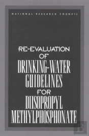 Re-Evaluation Of Drinking-Water Guidelines For Diisopropyl Methylphosphonate