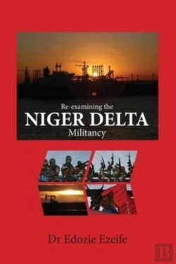 Bertrand.pt - Re-Examining The Niger Delta Militancy