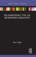 Re-Examining The Uk Newspaper Industry