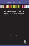 Re-Examining The Uk Newspaper Industry