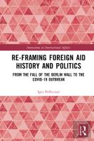 Re-Framing Foreign Aid History And Politics