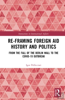 Bertrand.pt - Re-Framing Foreign Aid History And Politics