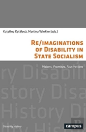 Re/Imaginations Of Disability In State Socialism