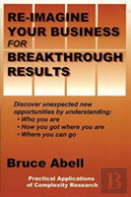 Re-Imagine Your Business For Breakthrough Results