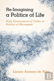 Re-Imagining A Politics Of Life