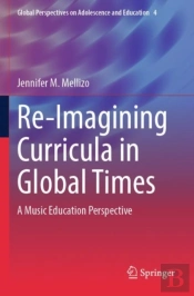 Re-Imagining Curricula In Global Times