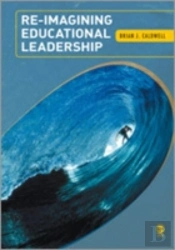 Re-Imagining Educational Leadership