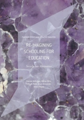 Re-Imagining Schooling For Education