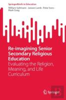 Re-Imagining Senior Secondary Religious Education