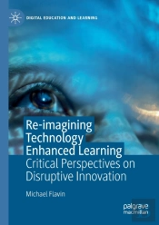 Re-Imagining Technology Enhanced Learning